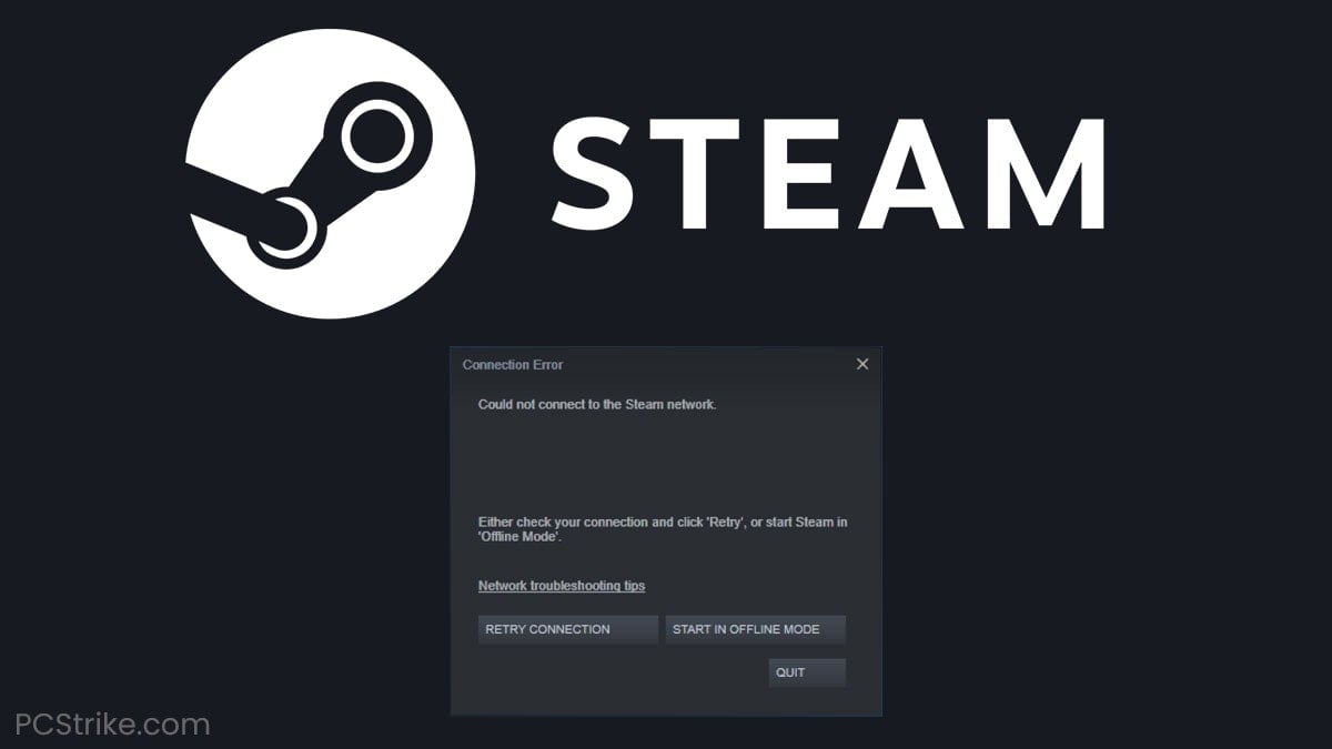 Fix: Could Not Connect To Steam Network [2023 GUIDE]