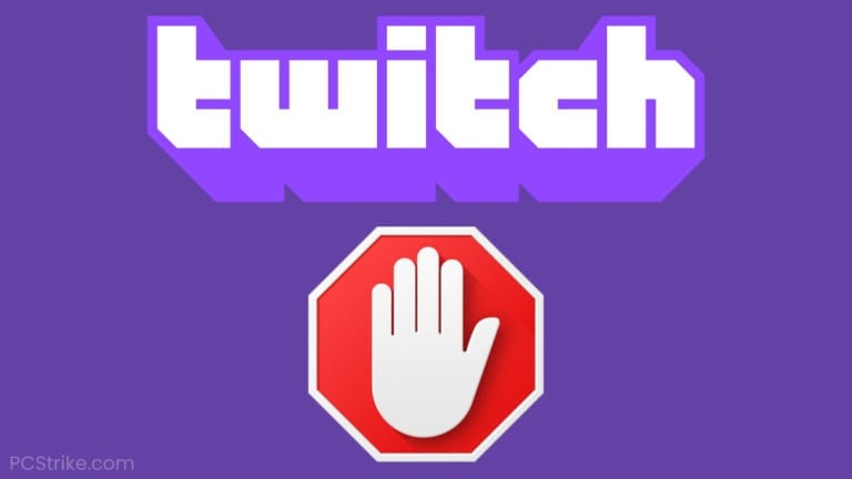 Fix: AdBlock Not Working On Twitch [July 2023 Fix]