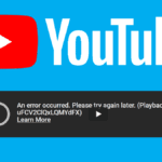 An Error Occured Try Again Playback ID Error On YouTube Fix